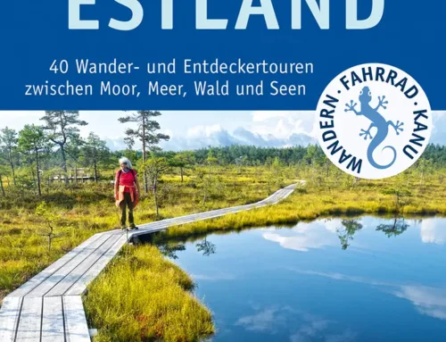 Naturzeit aktiv: Estland, 2. Auflage 2019